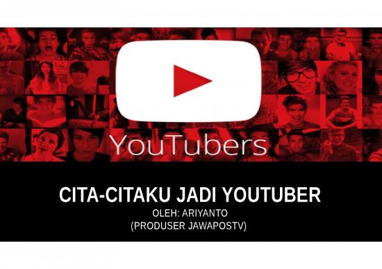 Cita Citaku Jadi Youtuber