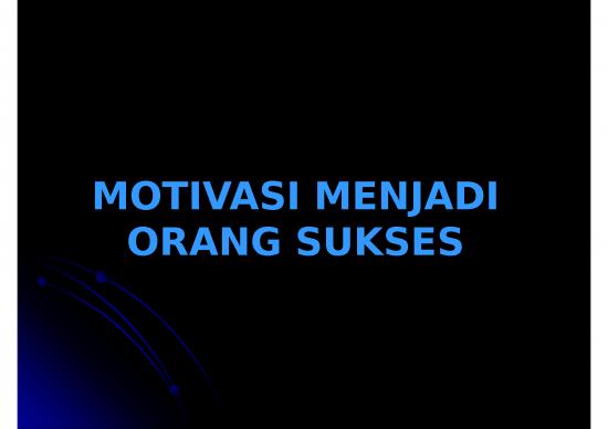 picture Power Point Motivasi - Motivasi Menjadi Orang Sukses picture Power Point Motivasi - Motivasi Menjadi Orang Sukses