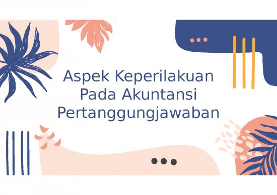 picture1_Laporan Ppt 2662 | Aspek Keperilakuan Pada Akuntansi Pertanggungjawaban