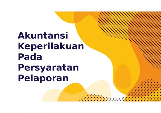 picture Akuntansi Keperilakuan - Pada Persyaratan Pelaporan picture Akuntansi Keperilakuan - Pada Persyaratan Pelaporan