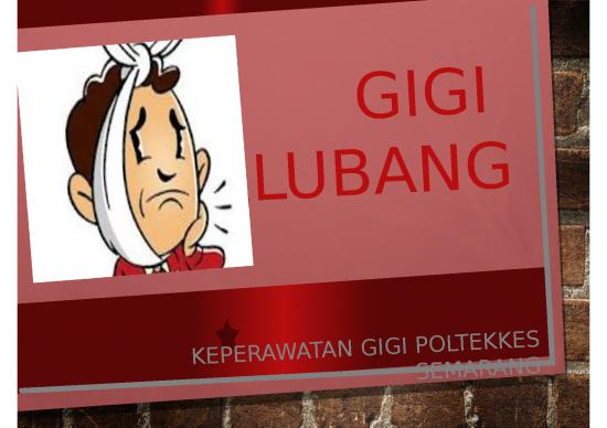 picture_Gigi Berlubang - Kerusakan Pada Jaringan Keras Gigi Yang Mengakibatkan Lubang Pada Gigi
