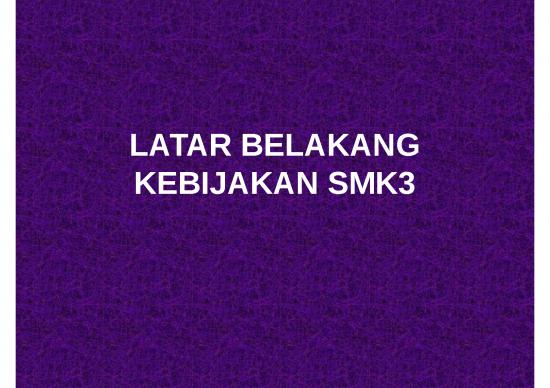 picture Kebijakan Ppt 4612 | K3 Perusahaan - Latar Belakang Kebijakan Smk3