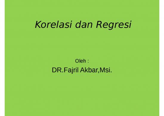 picture_Power Point Statistik 4800 | Korelasi Dan Regresi - Korelasi Digunakan Untuk Mempelajari Pola Dan Mengukur Hubungan Statistik Antara Dua Atau Lebih Variabel