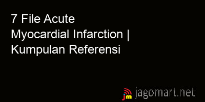 picture 7 File Acute Myocardial Infarction | Kumpulan Referensi