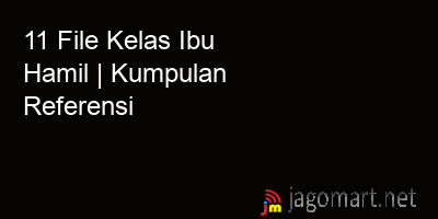 picture1 11 File Kelas Ibu Hamil | Kumpulan Referensi picture 11 File Kelas Ibu Hamil | Kumpulan Referensi