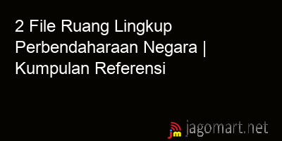 picture 2 File Ruang Lingkup Perbendaharaan Negara | Kumpulan Referensi