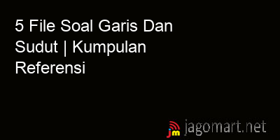 picture1 5 File Soal Garis Dan Sudut | Kumpulan Referensi picture 5 File Soal Garis Dan Sudut | Kumpulan Referensi