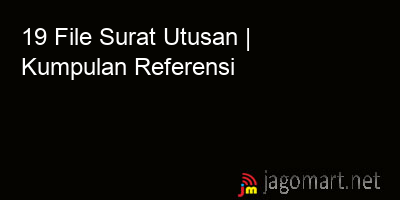 picture 19 File Surat Utusan | Kumpulan Referensi