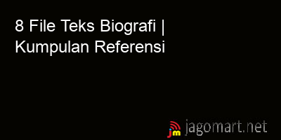 picture1 8 File Teks Biografi | Kumpulan Referensi picture 8 File Teks Biografi | Kumpulan Referensi