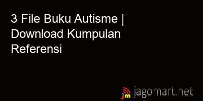 picture 3 File Buku Autisme | Download Kumpulan Referensi