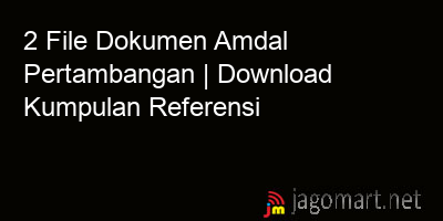 picture 2 File Dokumen Amdal Pertambangan | Download Kumpulan Referensi