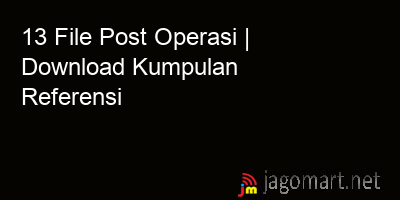 picture1 13 File Post Operasi | Download Kumpulan Referensi picture 13 File Post Operasi | Download Kumpulan Referensi