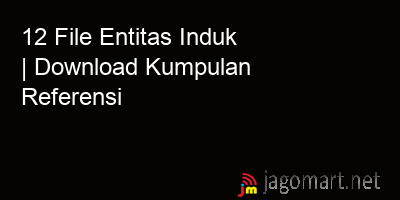 picture1 12 File Entitas Induk | Download Kumpulan Referensi picture 12 File Entitas Induk | Download Kumpulan Referensi