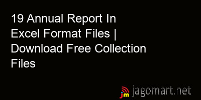 picture 19 Annual Report In Excel Format Files | Download Free Collection Files