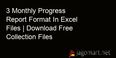 picture 3 Monthly Progress Report Format In Excel Files | Download Free Collection Files