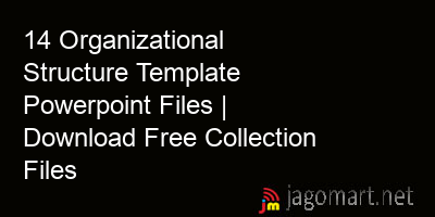 picture 14 Organizational Structure Template Powerpoint Files | Download Free Collection Files