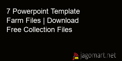 picture 7 Powerpoint Template Farm Files | Download Free Collection Files