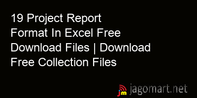 picture 19 Project Report Format In Excel Free Download Files | Download Free Collection Files