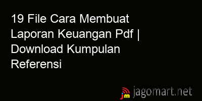 picture 19 File Cara Membuat Laporan Keuangan Pdf | Download Kumpulan Referensi