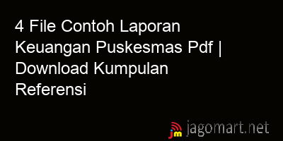 picture 4 File Contoh Laporan Keuangan Puskesmas Pdf | Download Kumpulan Referensi