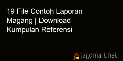 picture 19 File Contoh Laporan Magang | Download Kumpulan Referensi