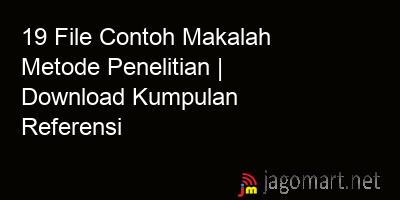 picture 19 File Contoh Makalah Metode Penelitian | Download Kumpulan Referensi