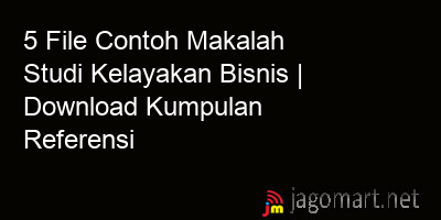 picture1 5 File Contoh Makalah Studi Kelayakan Bisnis | Download Kumpulan Referensi picture 5 File Contoh Makalah Studi Kelayakan Bisnis | Download Kumpulan Referensi
