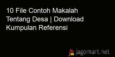 picture 10 File Contoh Makalah Tentang Desa | Download Kumpulan Referensi