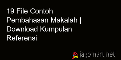 picture 19 File Contoh Pembahasan Makalah | Download Kumpulan Referensi