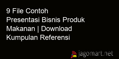 picture 9 File Contoh Presentasi Bisnis Produk Makanan | Download Kumpulan Referensi