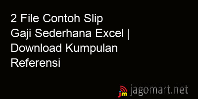 picture 2 File Contoh Slip Gaji Sederhana Excel | Download Kumpulan Referensi
