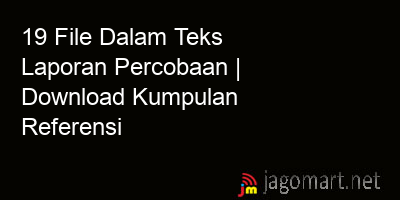 picture 19 File Dalam Teks Laporan Percobaan | Download Kumpulan Referensi