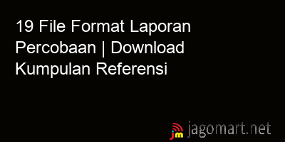 picture 19 File Format Laporan Percobaan | Download Kumpulan Referensi