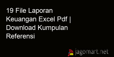 picture 19 File Laporan Keuangan Excel Pdf | Download Kumpulan Referensi