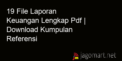 picture 19 File Laporan Keuangan Lengkap Pdf | Download Kumpulan Referensi
