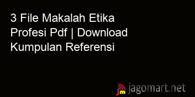 picture 3 File Makalah Etika Profesi Pdf | Download Kumpulan Referensi