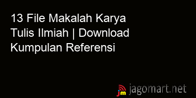 picture 13 File Makalah Karya Tulis Ilmiah | Download Kumpulan Referensi