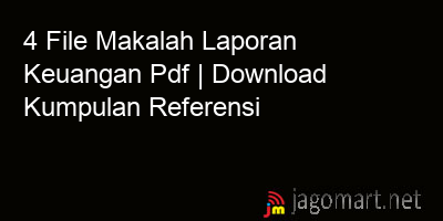 picture 4 File Makalah Laporan Keuangan Pdf | Download Kumpulan Referensi