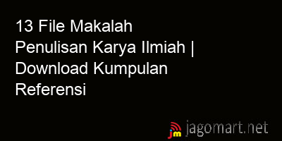 picture1 13 File Makalah Penulisan Karya Ilmiah | Download Kumpulan Referensi picture 13 File Makalah Penulisan Karya Ilmiah | Download Kumpulan Referensi