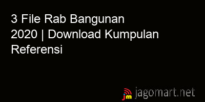 picture 3 File Rab Bangunan 2020 | Download Kumpulan Referensi