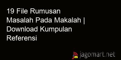 picture 19 File Rumusan Masalah Pada Makalah | Download Kumpulan Referensi