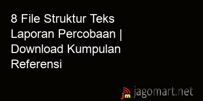 picture1 8 File Struktur Teks Laporan Percobaan | Download Kumpulan Referensi picture 8 File Struktur Teks Laporan Percobaan | Download Kumpulan Referensi