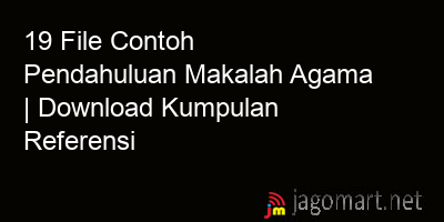 picture 19 File Contoh Pendahuluan Makalah Agama | Download Kumpulan Referensi