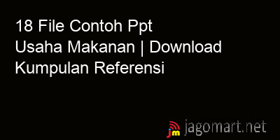 picture 18 File Contoh Ppt Usaha Makanan | Download Kumpulan Referensi
