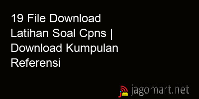 picture 19 File Download Latihan Soal Cpns | Download Kumpulan Referensi