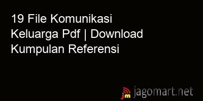 picture 19 File Komunikasi Keluarga Pdf | Download Kumpulan Referensi