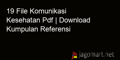 picture 19 File Komunikasi Kesehatan Pdf | Download Kumpulan Referensi