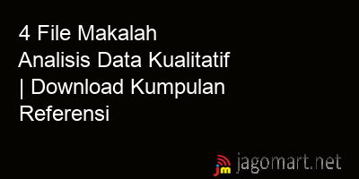 picture 4 File Makalah Analisis Data Kualitatif | Download Kumpulan Referensi