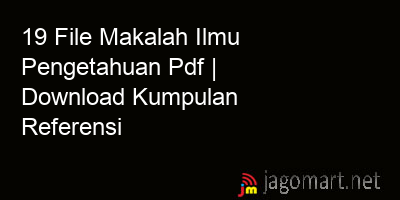 picture 19 File Makalah Ilmu Pengetahuan Pdf | Download Kumpulan Referensi