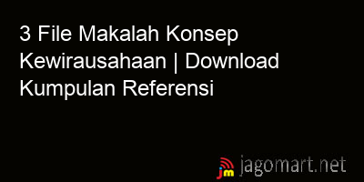 picture 3 File Makalah Konsep Kewirausahaan | Download Kumpulan Referensi